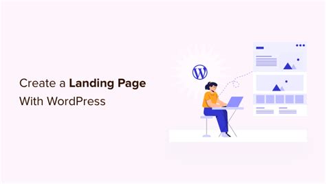 How To Create A Landing Page In Wordpress The Step By Step Guide