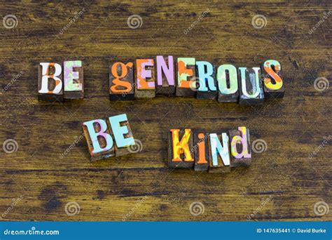 Be Generous Kind Grateful Charity Help Goodness Nice Donate Stock Image