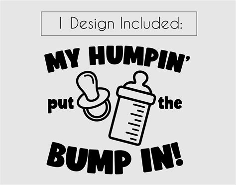 My Humpin Put The Bump In Svg Png Cut File For Cricut Etsy