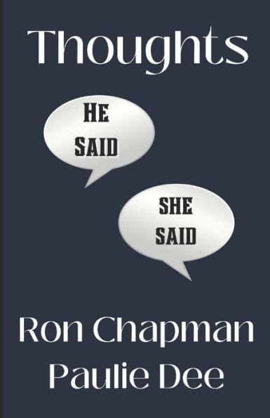Thoughts He Said She Said By Paulie Dee Ron Chapman Paperback Barnes And Noble®