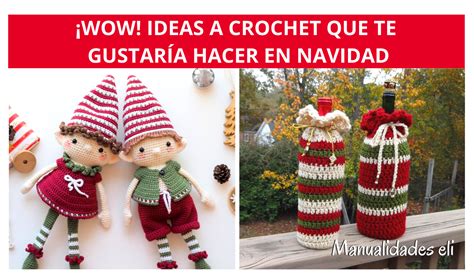 14 Ideas Navideñas A Crochet Que Te Enamorarán Manualidades Eli