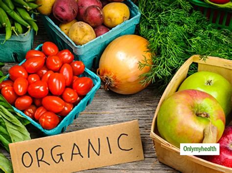 Reasons Why You Must Switch To Organic Products Onlymyhealth