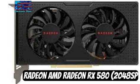 Amd Radeon Rx 580 2048sp Full Review Electronic Clinic