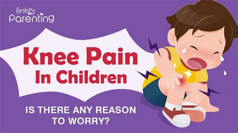 Knee Pain In Children Causes And Treatment Youtube