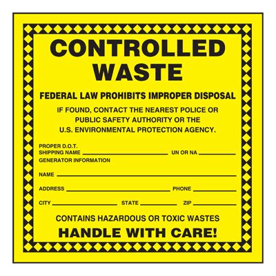 Hazardous Waste Labels Controlled Waste Federal Law Prohibits Improper