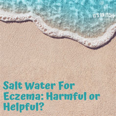 Salt Water On Eczema Good Or Bad