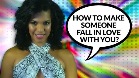 How To Make Someone Fall In Love With You Youtube