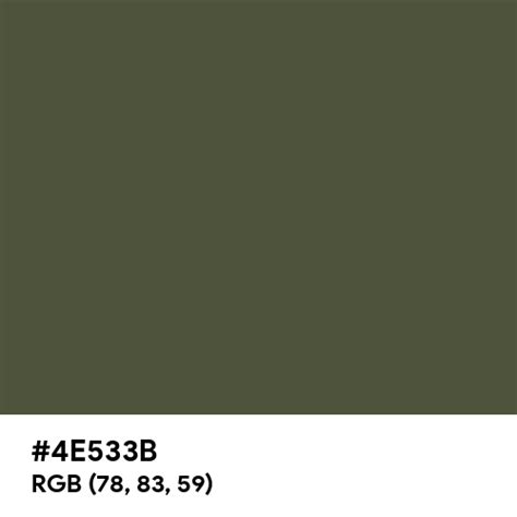 Olive Green Ral Color Hex Code Is 4e533b