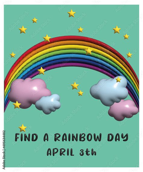 National Rainbow Day On April 3 With A Rainbow Clouds And Stars In
