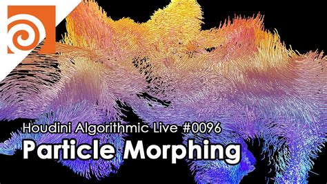 Houdini Algorithmic Live 096 Particle Morphing Youtube