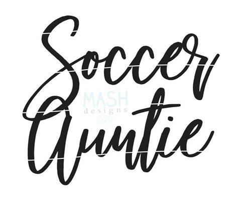 Soccer Aunt svg soccer auntie svg soccer svg file soccer | Etsy
