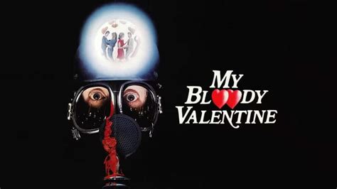 My Bloody Valentine En Resoluci N K Uhd La Joya Del Terror Regresa
