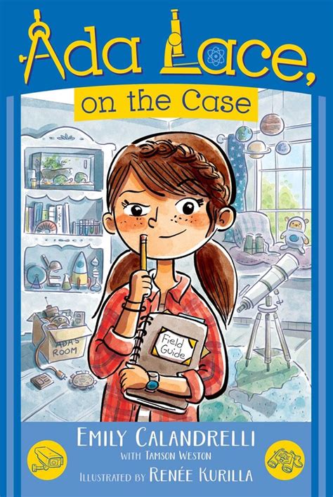 Ada Lace On The Case Book By Emily Calandrelli Tamson Weston Ren E