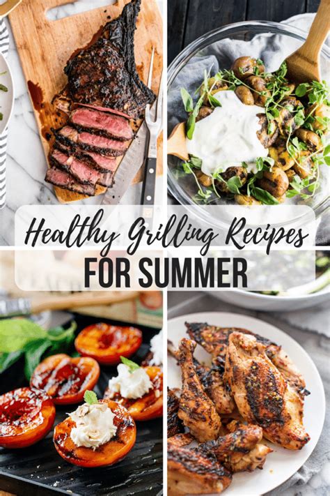 Healthy Grilling Recipes For Summer Healthy Grilling Recipes
