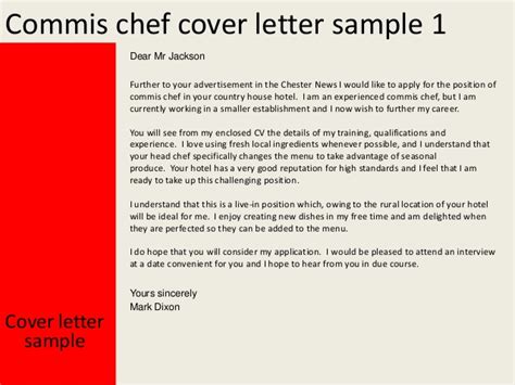 Chef cover letter sample 1: Commis chef cover letter