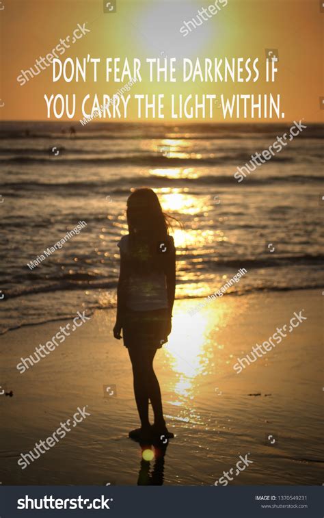 Inspirational Quotes Dont Fear Darkness You Stock Photo 1370549231