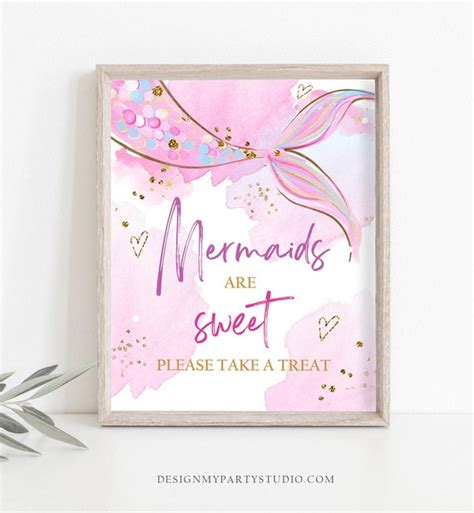 Mermaids Are Sweet Sign Birthday Sign Table Decor Mermaid Take A Treat