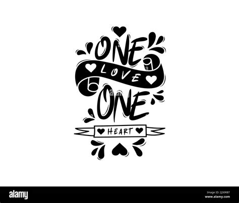 One Love One Heart Lettering Text On White Background In Vector