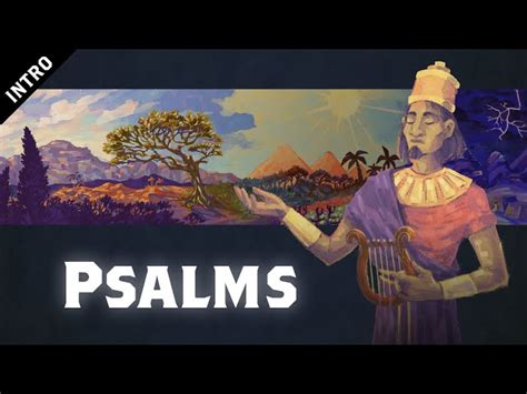The Book Of Psalms The Bible Project