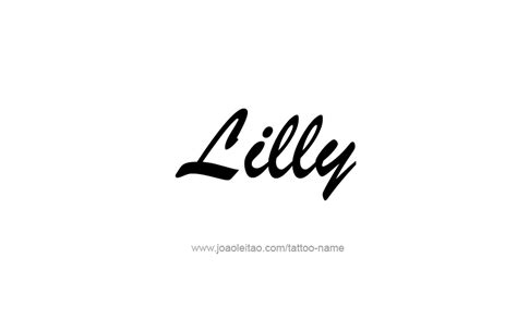 Lilly Name Tattoo Designs In 2020 Name Tattoos Lillies Tattoo Name