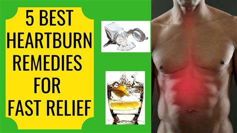 Heartburn Remedies 5 Best Heartburn Remedies For Fast Relief Youtube