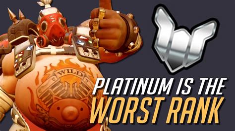 Platinum Is The Worst Rank In Overwatch Youtube