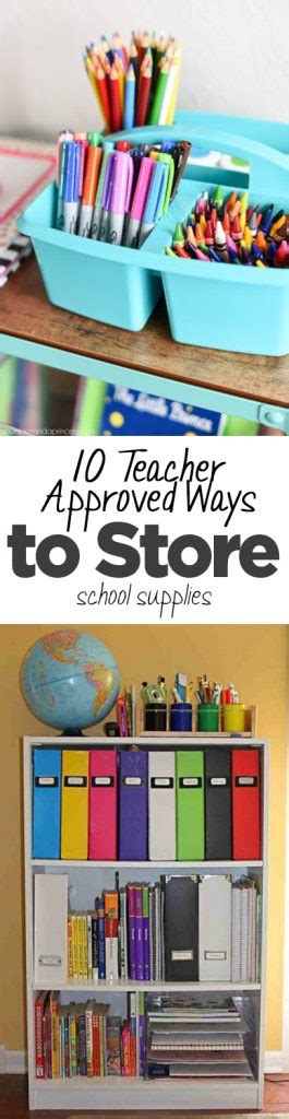 10 Teacher Approved Ways To Store School Supplies Organization Junkie