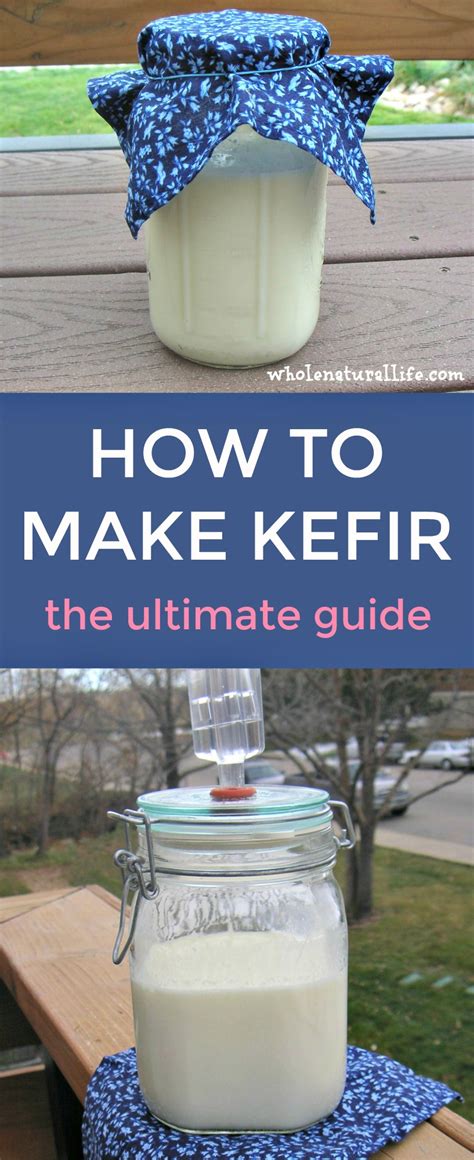 Best Fermented Food And Drink The Ultimate Guide To How To Make Kefir