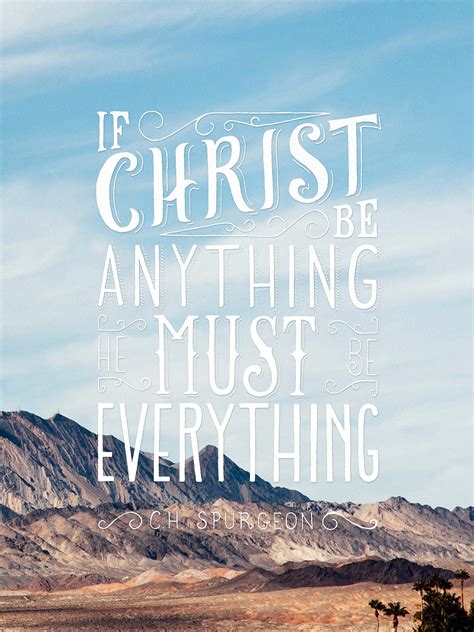Christ is Everything — Scripture Type