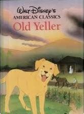 An overview and plot summary of old yeller by fred gipson. Old Yeller by Walt Disney Company
