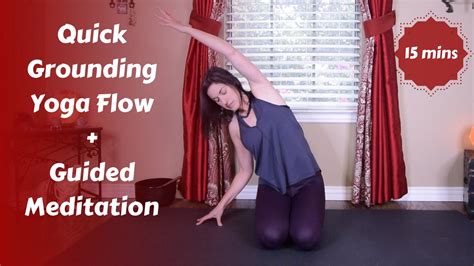Quick Grounding Yoga Flow Guided Meditation Yr Self Care Studio