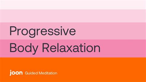 Progressive Muscle Relaxation Pmr Guided Meditations By Joon Care