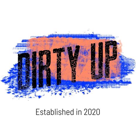 Dirty Up Apparel