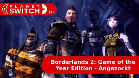 Borderlands 2 Game Of The Year Edition Switch Angezockt Youtube
