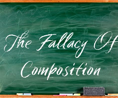 Logical Fallacy Series — Part 7 The Fallacy Of Composition Cerebral