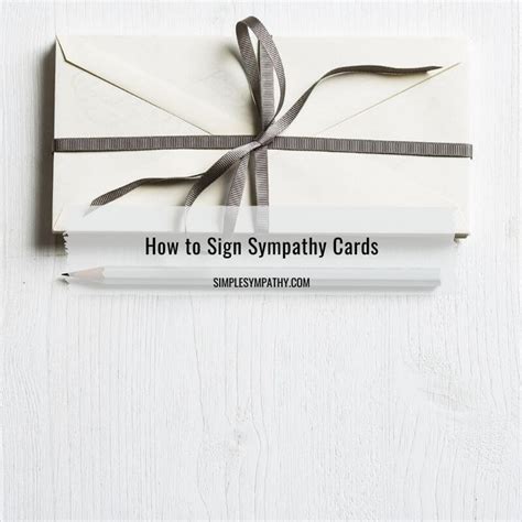 How To Sign Sympathy Cards Simple Sympathy