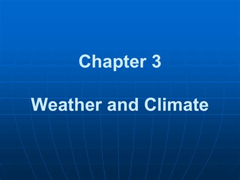chapter 3 weather and climate