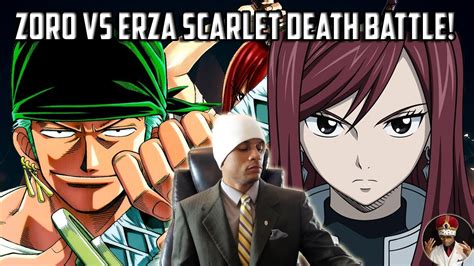 Death Battle Zoro Vs Erza - DEATH BATTLE Zoro vs Erza REACTION and Commentary! - YouTube