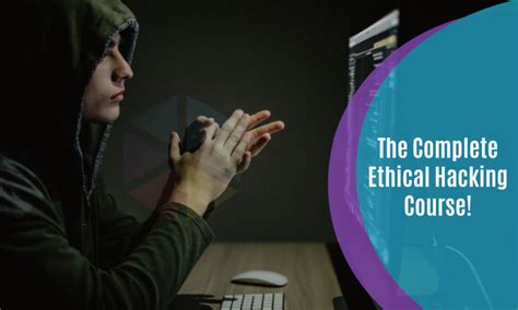 The Complete Ethical Hacking Course One Education