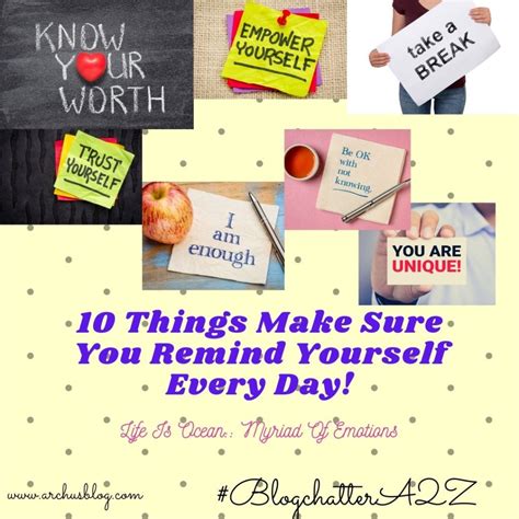 10 Things Make Sure You Remind Yourself Everyday Blogchattera2z