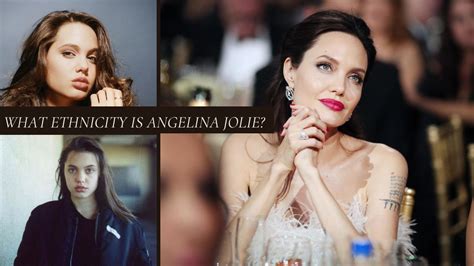 What Ethnicity Is Angelina Jolie Worthax