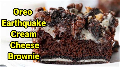 कधह खलल नसल अश Brownie Orea Earthquake Cream chees Brownie