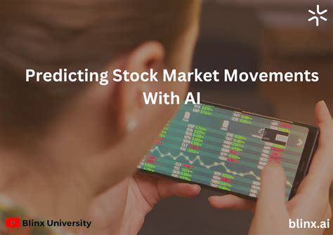 Ai Is Predicting Stock Market Movements Blinx Ai Medium