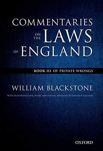 The Oxford Edition Of Blackstones Commentaries On The Laws Of England By William Blackstone