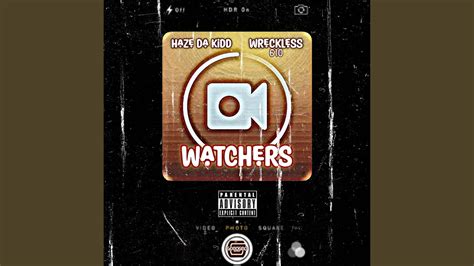 Watchers Feat Wreckless 610 Youtube