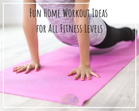 Fun Home Workout Ideas For All Fitness Levels Self Odyssey