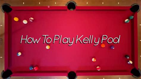 How To Play Kelly Pool Youtube