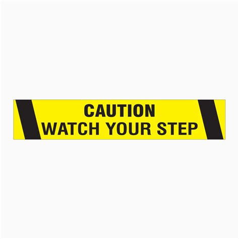 Caution Watch Your Step Sign Get Signs
