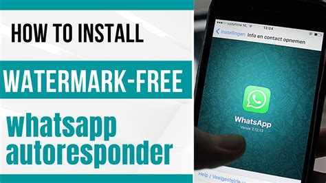 Install A Watermark Free Whatsapp Autoresponder Youtube