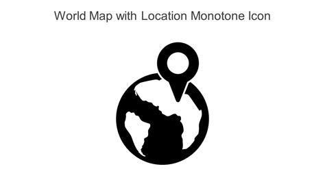World Map With Location Monotone Icon In Powerpoint Pptx Png And